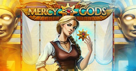 mercy slot|Mercy of the Gods Online Slot Review – Try the NetEnt Game in Freeplay.